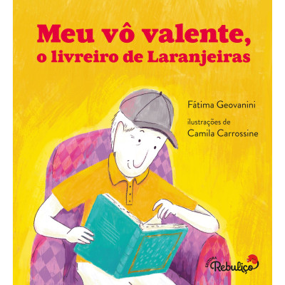 MEU VÔ VALENTE, O LIVREIRO DE LARANJEIRAS