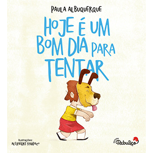 Hoje é um bom dia para tentar